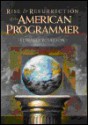 Rise & Resurrenction of the American Programmer - Edward Yourdon