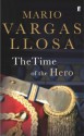 The Time of the Hero - Mario Vargas Llosa