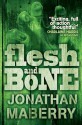 Flesh & Bone - Jonathan Maberry