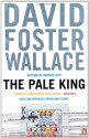 The Pale King - David Foster Wallace