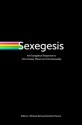 Sexegesis - Michael F. Bird, Gordon Preece