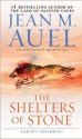 The Shelters of Stone (Earth's Children, Book Five): with Bonus Content - Jean M. Auel