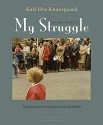 By Karl Ove Knausgaard My Struggle: Book Three (Tra) - Karl Ove Knausgaard