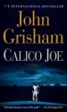 Calico Joe - John Grisham