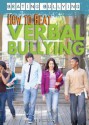 How to Beat Verbal Bullying - Liz Sonneborn