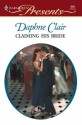 Claiming His Bride - Daphne Clair