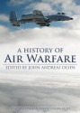 A History of Air Warfare (Audio) - John Andreas Olsen, Steve Van Doren