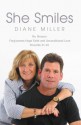 She Smiles - Diane Miller