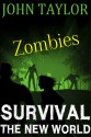 zombies: Survival - John Taylor