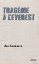 Tragédie à l'Everest (French Edition) - Jon Krakauer, Christian Molinier