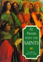 At Prayer with the Saints - Anthony F. Chiffolo