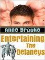 Entertaining The Delaneys - Anne Brooke