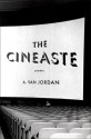 The Cineaste - A. Van Jordan