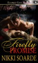 Firefly Promise - Nikki Soarde