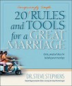 20 (Surprisingly Simple Rules and Tools for a Great Marriage - Steve Stephens