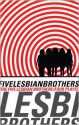 Five Lesbian Brothers/ Four Plays - Paula Vogel, Paula Vogel, Maureen Angelos