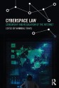 Cyberspace Law: Censorship and Regulation of the Internet - Hannibal Travis