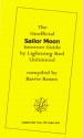 The Unofficial Sailor Moon Internet Guide - Barrie Rosen