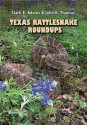 Texas Rattlesnake Roundups - Clark E. Adams, John K. Thomas