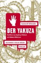 Der Yakuza: Thriller (German Edition) - Leonard Schrader, Jürgen Bürger