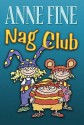 Nag Club - Anne Fine