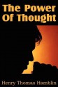 The Power of Thought - Henry Thomas Hamblin