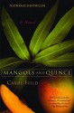 Mangoes and Quince - Carol Field