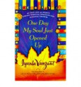 One Day My Soul Just Opened Up: 40 Days and 40 Nights Toward Spiritual Strength and Personal Growth - Iyanla Vanzant