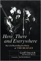 Here, There and Everywhere - Geoff Emerick, Howard Massey