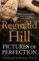 Pictures Of Perfection (Dalziel & Pascoe, #14) - Reginald Hill