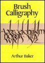 Brush Calligraphy - Arthur Baker