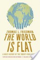 The World Is Flat 3.0: A Brief History of the Twenty-first Century - Thomas L. Friedman, Oliver Wyman