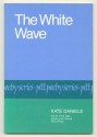 The White Wave - Kate Daniels