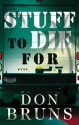 Stuff to Die for (Audio) - Don Bruns, Joe Barrett