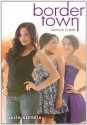 Border Town #2: Quince Clash - Malin Alegria