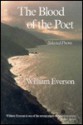 The Blood Of The Poet: Selected Poems - William Everson