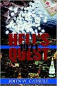 Hell's Quest: 1971 - John W. Cassell