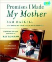 Promises I Made My Mother (Audio) - Sam Haskell