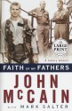 Faith of My Fathers (Hardcover - Large Print) - John McCain, Mark Salter