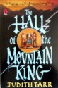 The Hall of the Mountain King - Judith Tarr