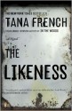 The Likeness - Tana French