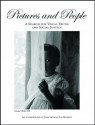 Pictures and People: A Search for Visual Truth and Social Justice - Joan Liffring-Zug Bourret, Deb Schense, David Wright, Sean Ulmer, Mary Bennett