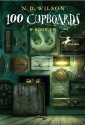 100 Cupboards - N.D. Wilson