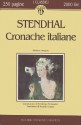 Cronache italiane - Stendhal, Maurizio Grasso, Dominique Fernandez