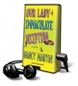 Our Lady of Immaculate Deception (A Roxy Abruzzo Mystery #1) - Nancy Martin, Karen White