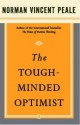 The Tough-Minded Optimist - Norman Vincent Peale