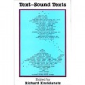 Text--Sound Texts - Richard Kostelanetz