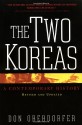 The Two Koreas: A Contemporary History (Revised and Updated Edition) - Don Oberdorfer