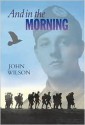 And in the Morning - John Wilson