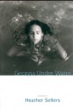 Georgia Under Water: Stories - Heather Sellers